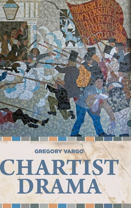 Chartist Drama (Hardcover)