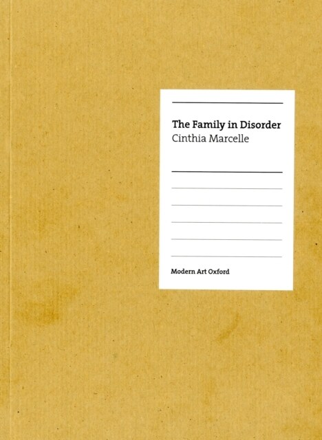 Cinthia Marcelle : The Family in Disorder (Paperback)