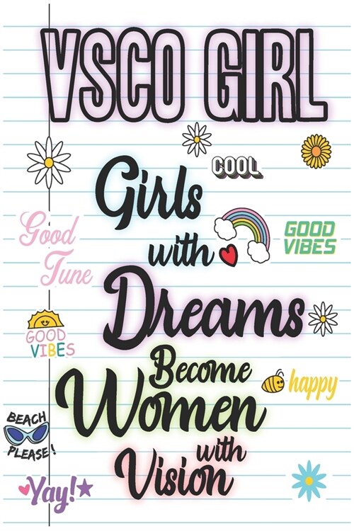 VSCO girl: Lined notebook (6 x 9 size) who love turtles, scrunchies, friendship bracelets, hydro-flasks, metal straws and other v (Paperback)