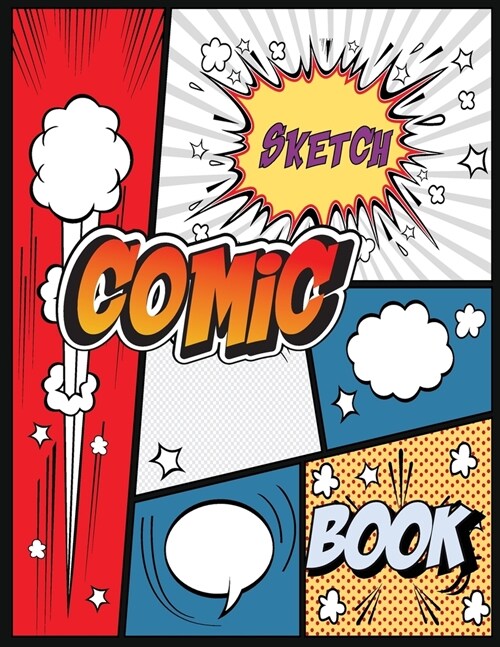 Comic Sketch Book: A Large Comic for Kids and Adults, Variety of Templates Blank Pages Book Drawing, 1-12 Layouts (V3) (Paperback)