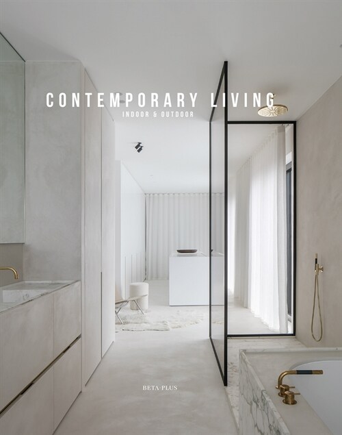 Contemporary Living: Indoor & Outdoor (Hardcover)