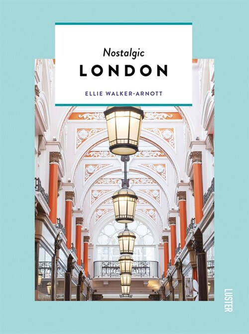 NOSTALGIC LONDON (Paperback)