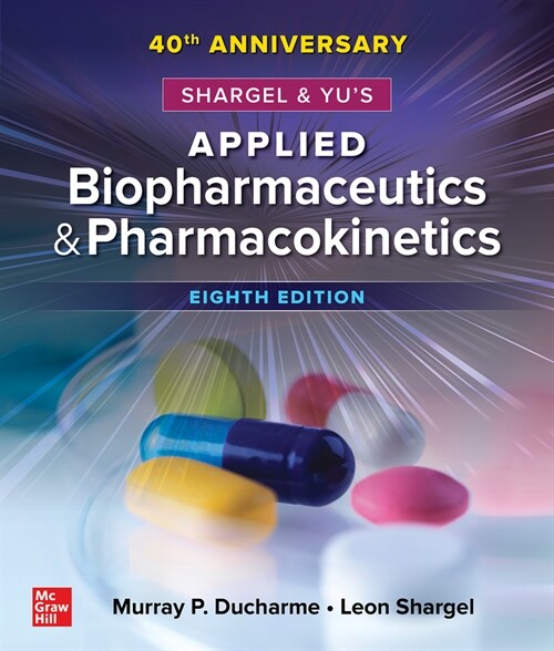Shargel and Yus Applied Biopharmaceutics & Pharmacokinetics, 8th Edition (Hardcover, 8)