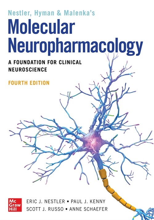 Molecular Neuropharmacology: A Foundation for Clinical Neuroscience, Fourth Edition (Paperback, 4)
