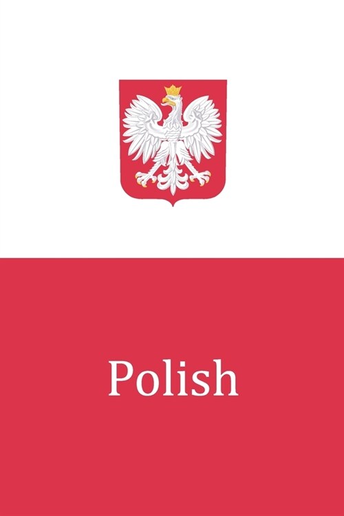 Polish: Notebook 120 Lined Pages Language Practice Great Britain Flag 6x9 Cover Matte College Student School Gift for Polish L (Paperback)