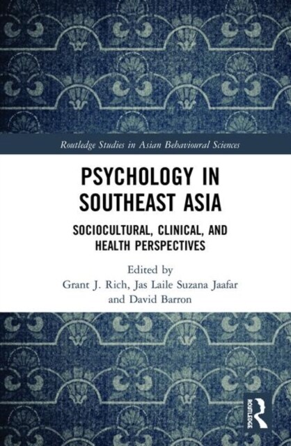 Psychology in Southeast Asia : Sociocultural, Clinical, and Health Perspectives (Hardcover)