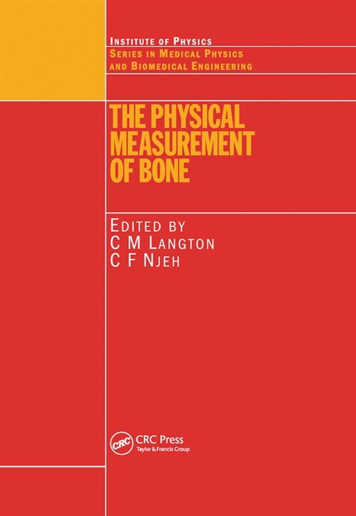 The Physical Measurement of Bone (Paperback, 1)