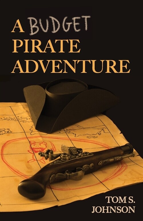 A Budget Pirate Adventure (Paperback)