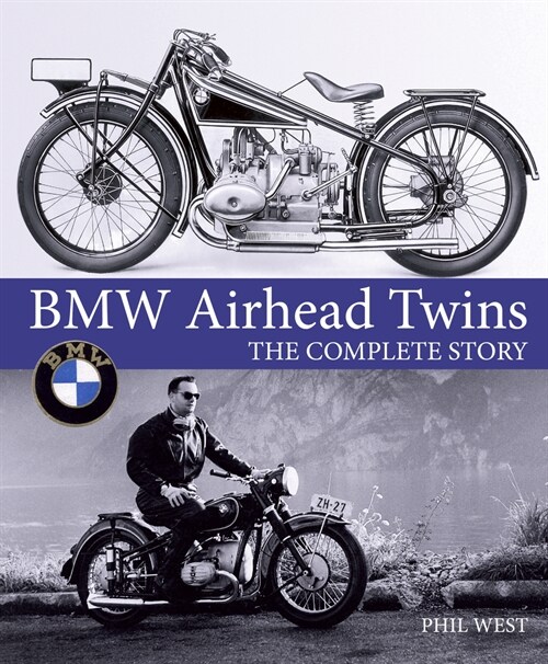 BMW Airhead Twins : The Complete Story (Hardcover)