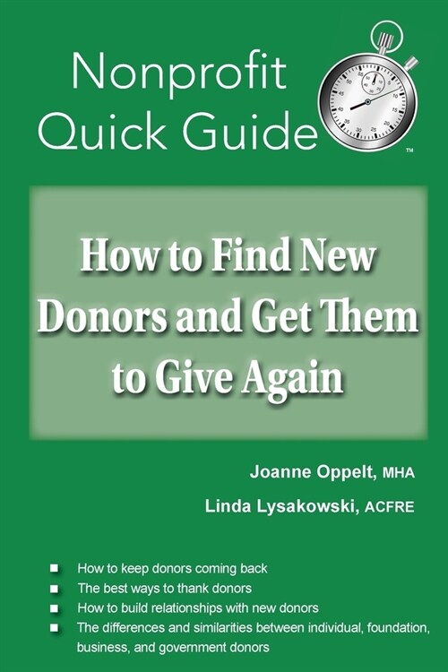 How to Find New Donors and Get Them to Give Again (Paperback)