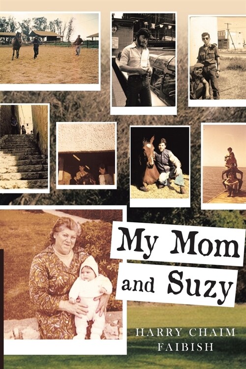 My Mom & Suzy (Paperback)