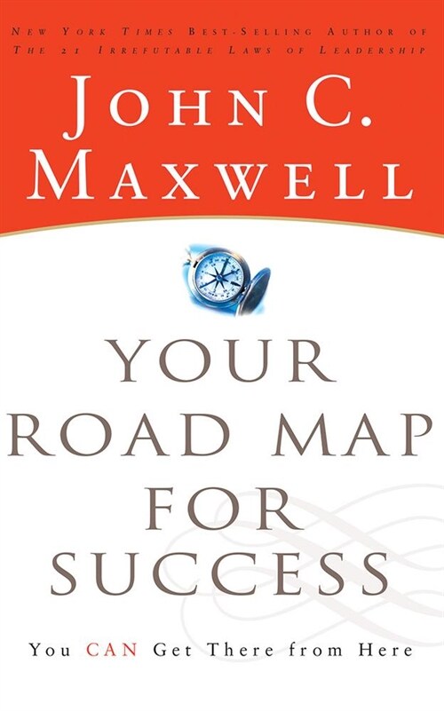 Your Road Map for Success: You Can Get There from Here (Audio CD)