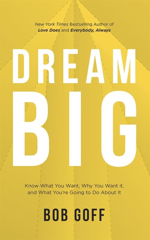 Dream Big: Know What You Want, Why You Want It, and What Youre Going to Do about It (Audio CD)