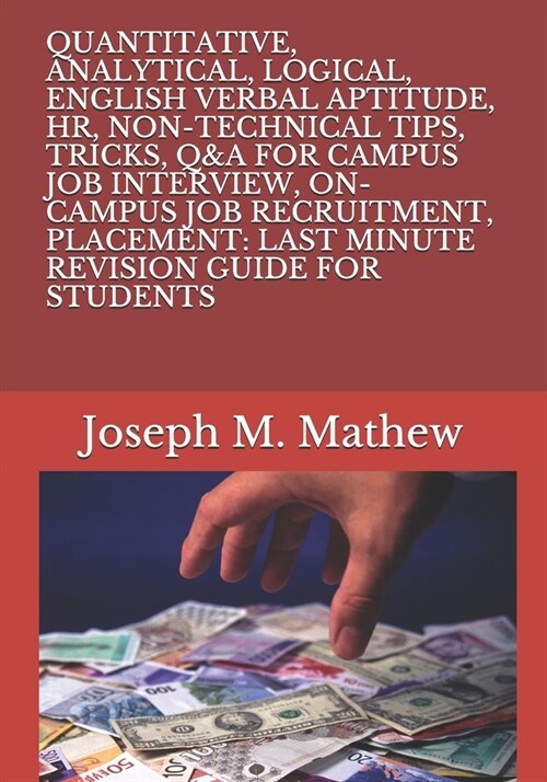 Quantitative, Analytical, Logical, English Verbal Aptitude, Hr, Non-Technical Tips, Tricks, Q&A for Campus Job Interview, On-Campus Job Recruitment, P (Paperback)