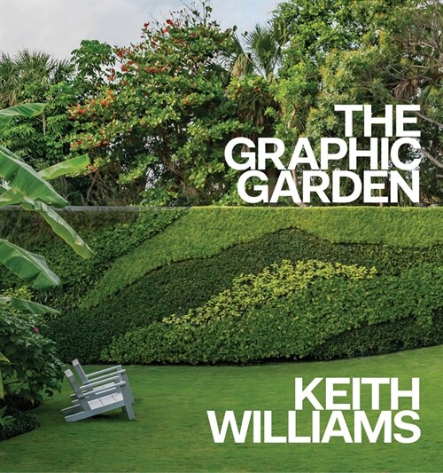 The Graphic Garden (Hardcover)