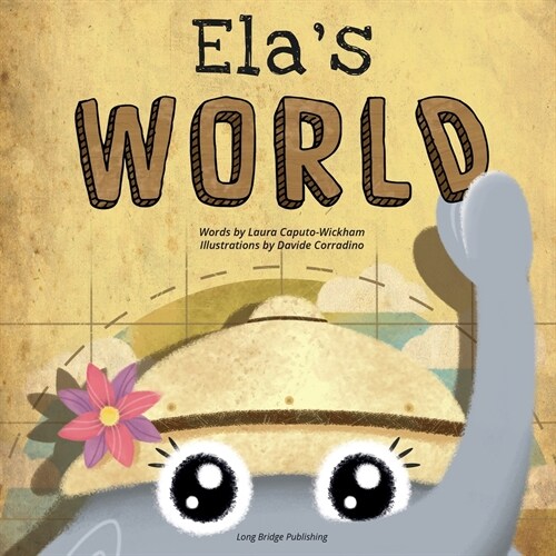 Elas World: A playful story about heritage and world cultures (Paperback)