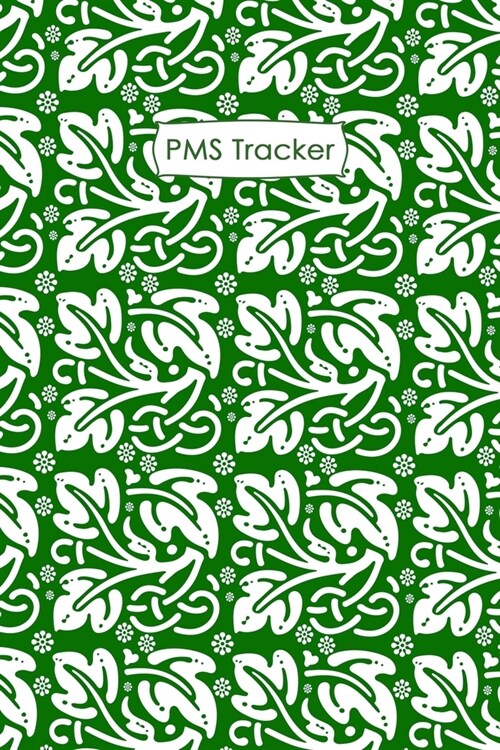 PMS Tracker: Menstruation Journal - 4 Year Monthly Calendar - Monitor PMS Log Book - Menstrual Cycle Tracker For Girls & Women (Paperback)