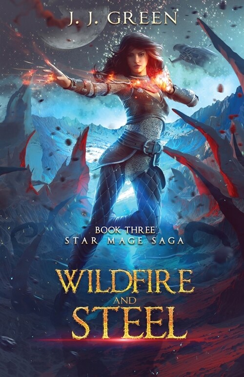 Wildfire and Steel (Paperback)