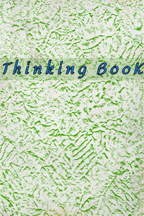 Thinking BooK: Lined Notebook Motivational Sentences and Words Inside (Paperback)
