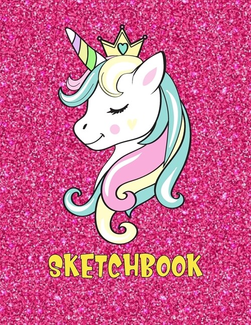 Unicorn Sketchbook: Cute Unicorn Kawaii Sketchbook for Girls with 100+ Pages of 8.5x11 Blank Paper for Drawing, Doodling or Learning to (Paperback)