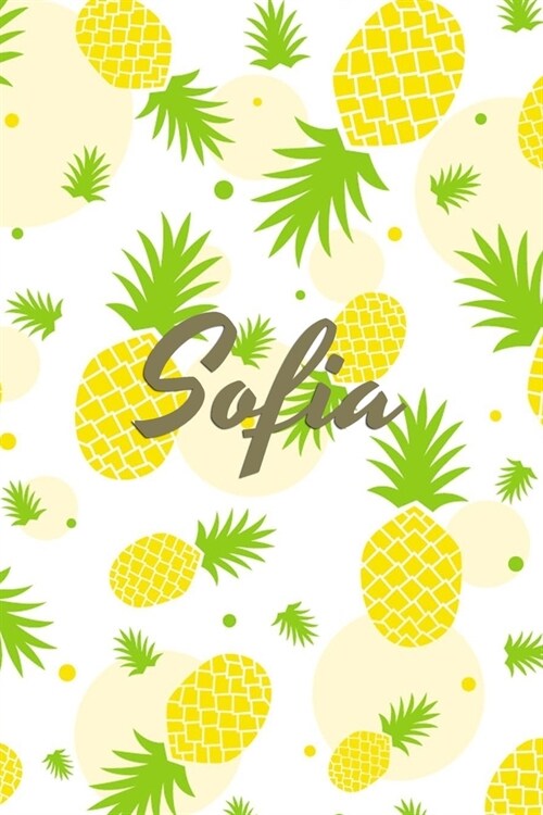 Sofia: Personalized Pineapple fruit themed Dotted Grid Notebook Bullet Grid Journal teacher gift teacher Appreciation Day Gif (Paperback)