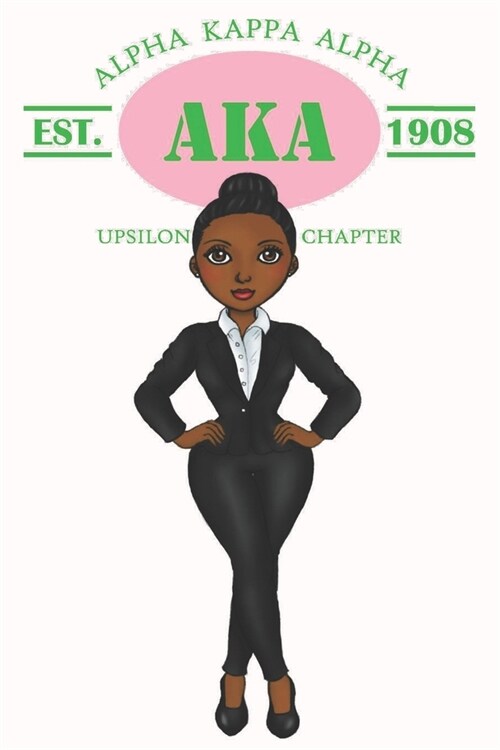 Alpha Kappa Alpha: Sorority Blank Lined Journal Notebook 6 x 9 - 110 Pages (Paperback)