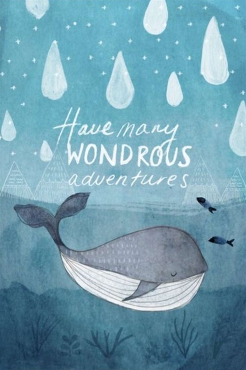Have many WONDROUS adventures: Lined Notebook, 110 Pages -Fun and Inspirational Quote on Gray Grey Blue Matte Soft Cover, 6X9 inch Journal for women (Paperback)