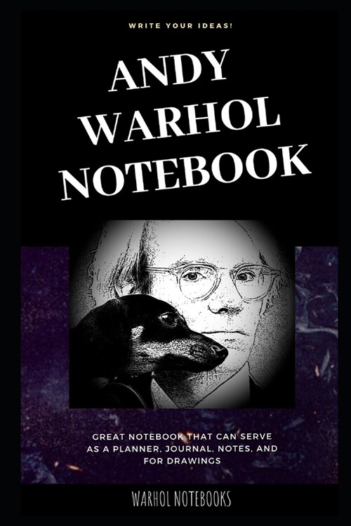 Andy Warhol Notebook: Great Notebook for School or as a Diary, Lined With More than 100 Pages. Notebook that can serve as a Planner, Journal (Paperback)