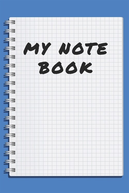 My notebook: Blank Lined Journal, (122 Page, 6 x 9 inch) Soft Cover, Matte Finish (Paperback)