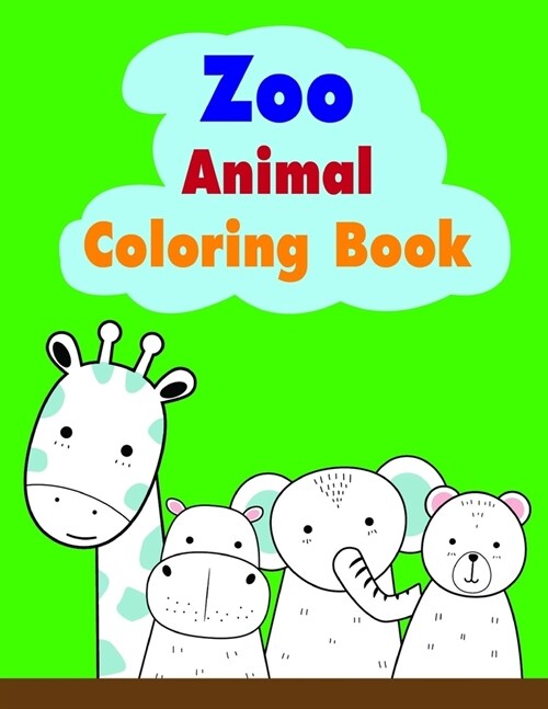 Zoo Animal Coloring Book: Cute Christmas Coloring pages for every age (Paperback)