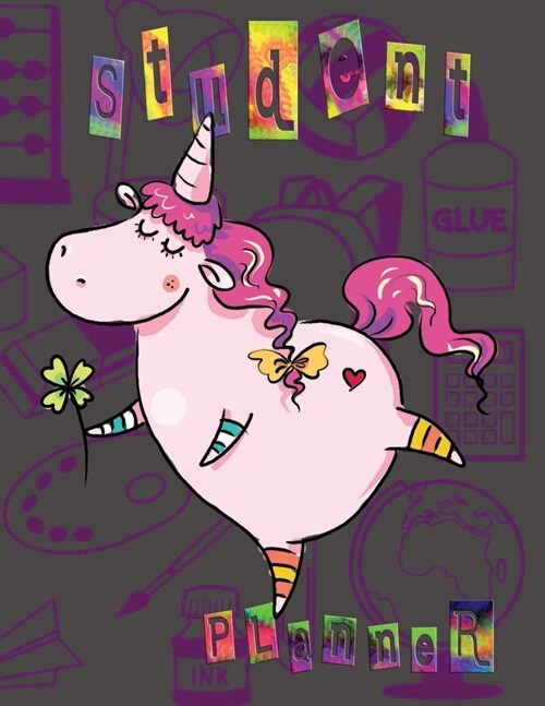 Student Planner: Super Cute Busy Pink Unicorn Lucky Clover Leaf Elementary Middle High School Student Kids Academic Planner 12-Months u (Paperback)