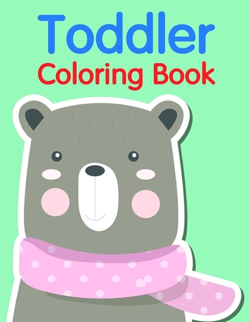 Toddler Coloring Book: Coloring pages, Chrismas Coloring Book for adults relaxation to Relief Stress (Paperback)