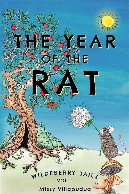 Wildeberry Tails: The Year of the Rat (Paperback)