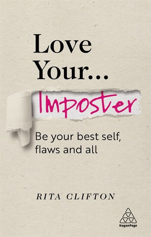 Love Your Imposter: Be Your Best Self, Flaws and All (Hardcover)