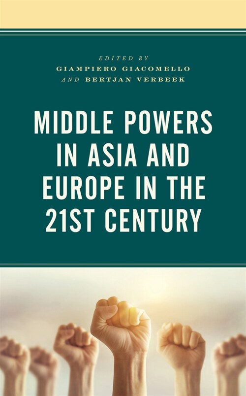 Middle Powers in Asia and Europe in the 21st Century (Hardcover)