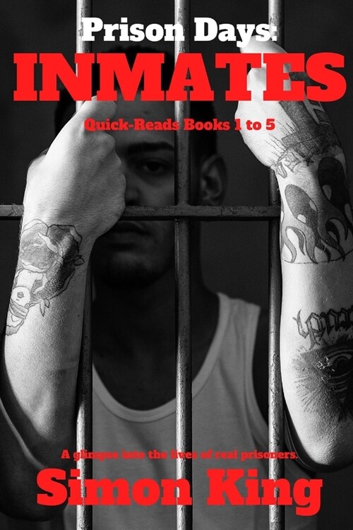 Prison Days: Inmates (Paperback)