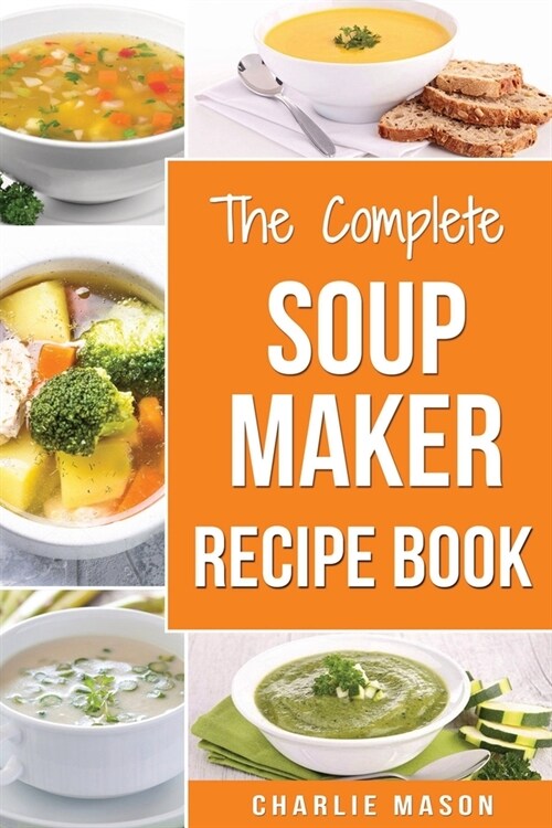 Soup Maker Recipe Book (Paperback)
