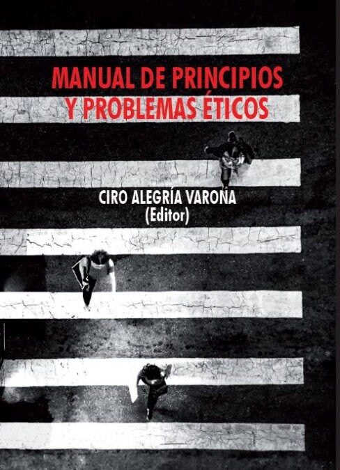 MANUAL DE PRINCIPIOS Y PROBLEMAS ETICOS (Book)