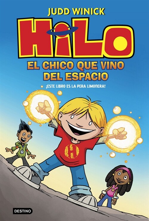 HILO 1: EL CHICO QUE VINO DEL ESPACIO (Book)