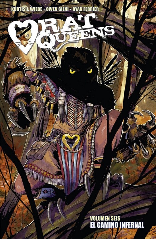 RAT QUEENS 6. EL CAMINO INFERNAL (Book)