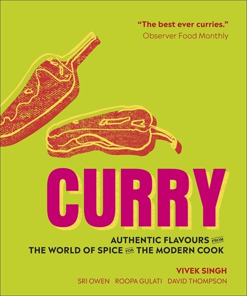 Curry : Authentic flavours from the world of spice for the modern cook (Hardcover)