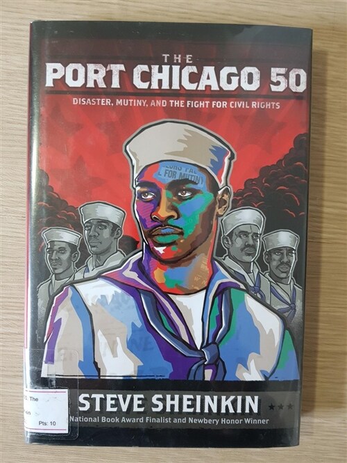 [중고] The Port Chicago 50: Disaster, Mutiny, and the Fight for Civil Rights (Hardcover)