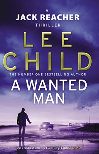 A Wanted Man : (Jack Reacher 17) (Paperback)