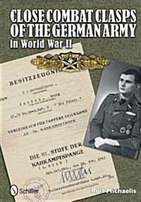 Close Combat Badges of the Wehrmacht in World War II (Hardcover, UK)