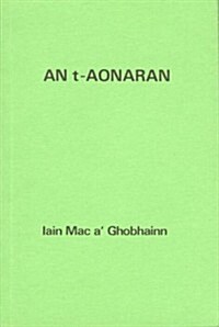 Aonaran, An t- (Paperback)