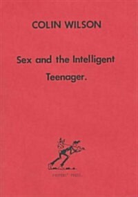 Sex and the Intelligent Teenager (Paperback)