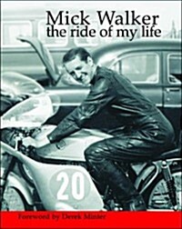Mick Walker : The Ride of My Life (Paperback)