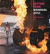 Tatton Park Biennial : Flights of Fancy (Paperback)