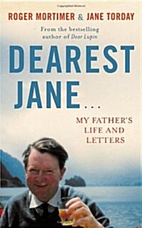 Dearest Jane... : My Fathers Life and Letters (Hardcover)