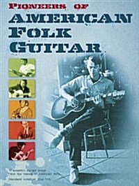 Pioneers of American Folk Guitar (Paperback)